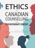 Ethics in a Canadian Counselling and Psychotherapy Context