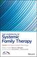 The Handbook of Systemic Family Therapy Volume I