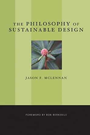 The Philosophy of Sustainable Design